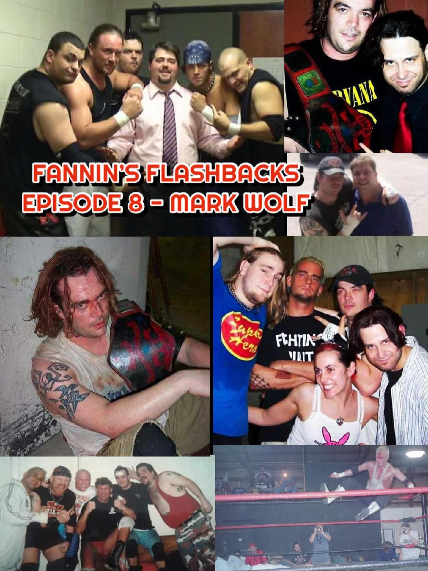 Fannin’s Flashbacks – Audio Only – Episode 8 – Mark Wolf