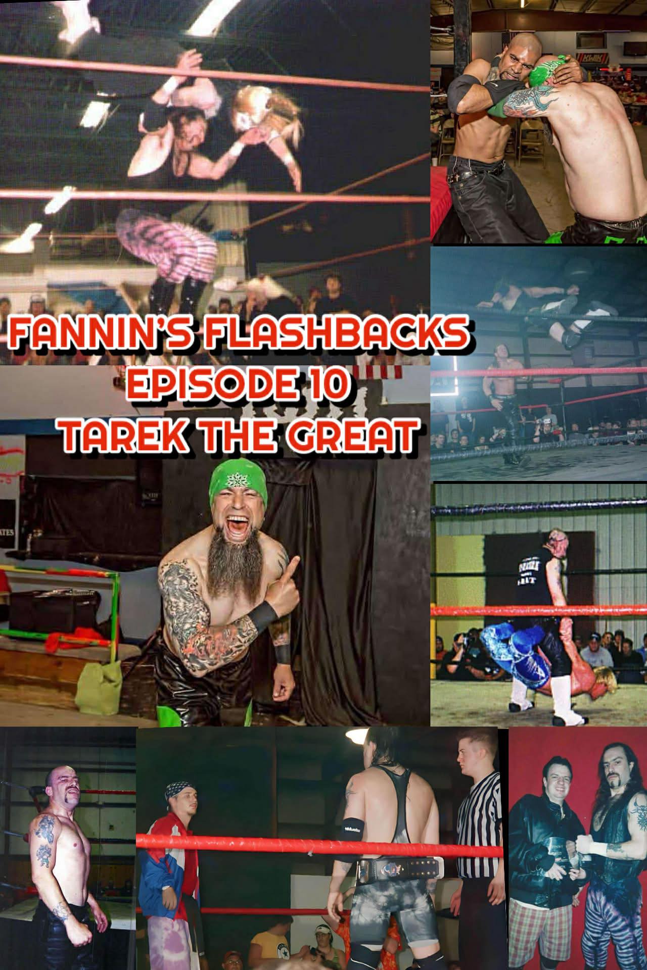 Fannin’s Flashbacks – Audio Only – Episode 10 – Tarek the Great