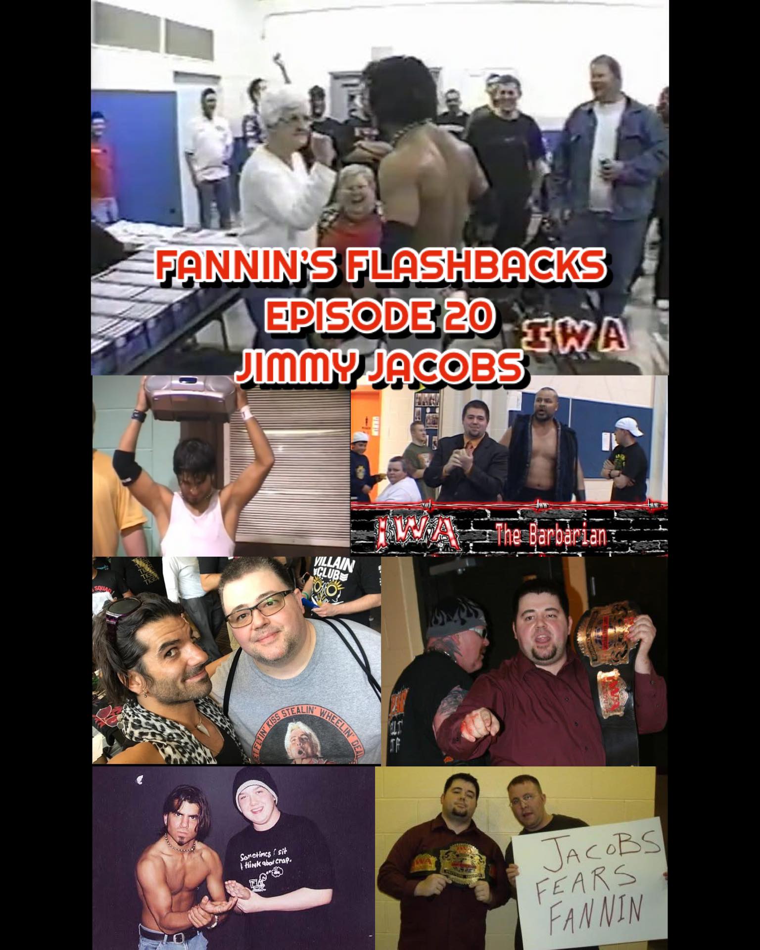 Fannin’s Flashbacks – Episode 20 – JIMMY JACOBS