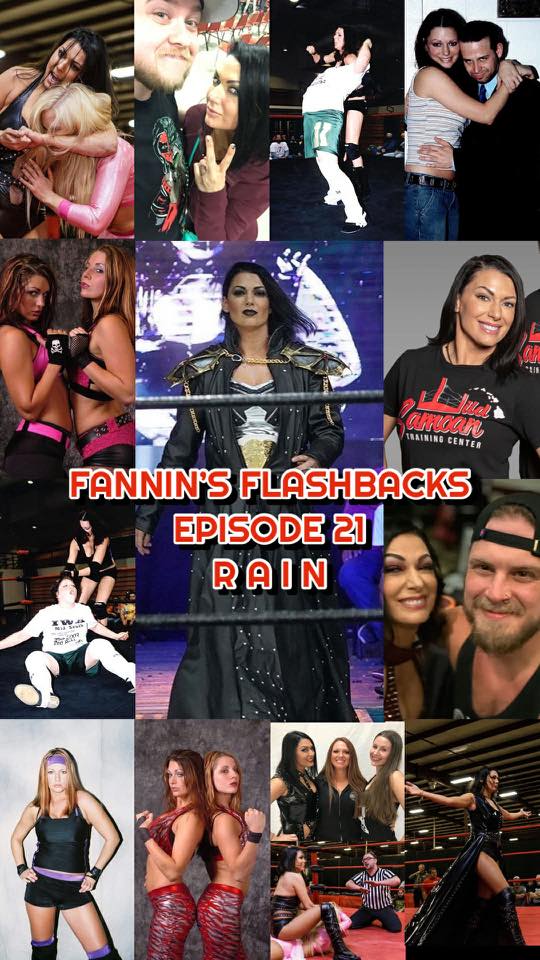 Fannin’s Flashbacks – Episode 21 – RAIN