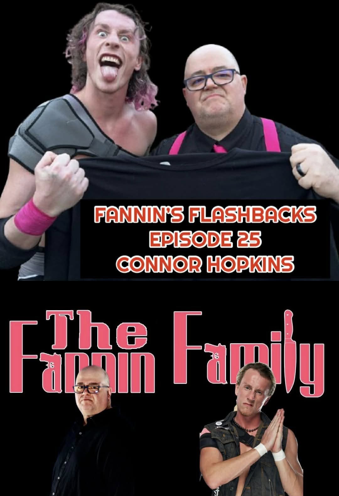 Fannin’s Flashbacks – Episode 25 – Connor Hopkins