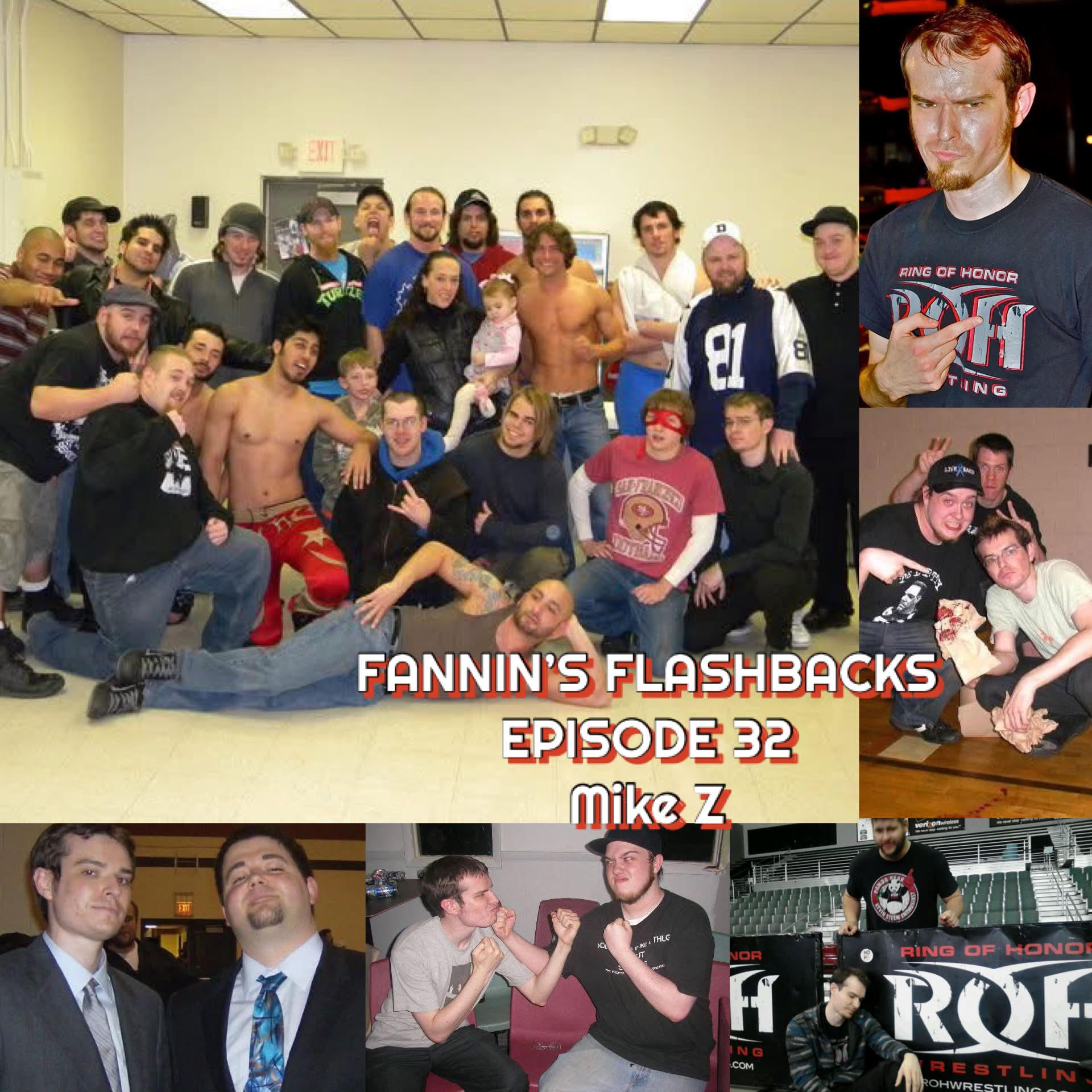 Fannin’s Flashbacks – Episode 32 – Audio Only – Mike Z