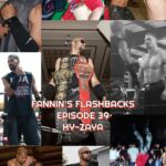 07 17 26 -fannins flashbacks episode 39 hyzaya