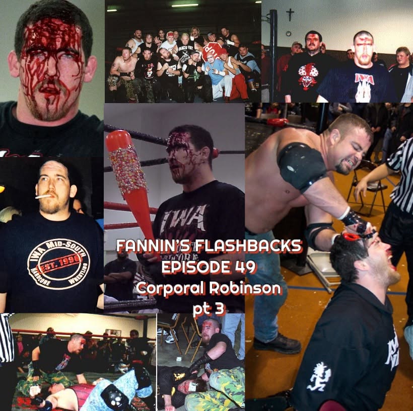 09 25 26 -fannins flashbacks ep 49 corporal robinson pt 3