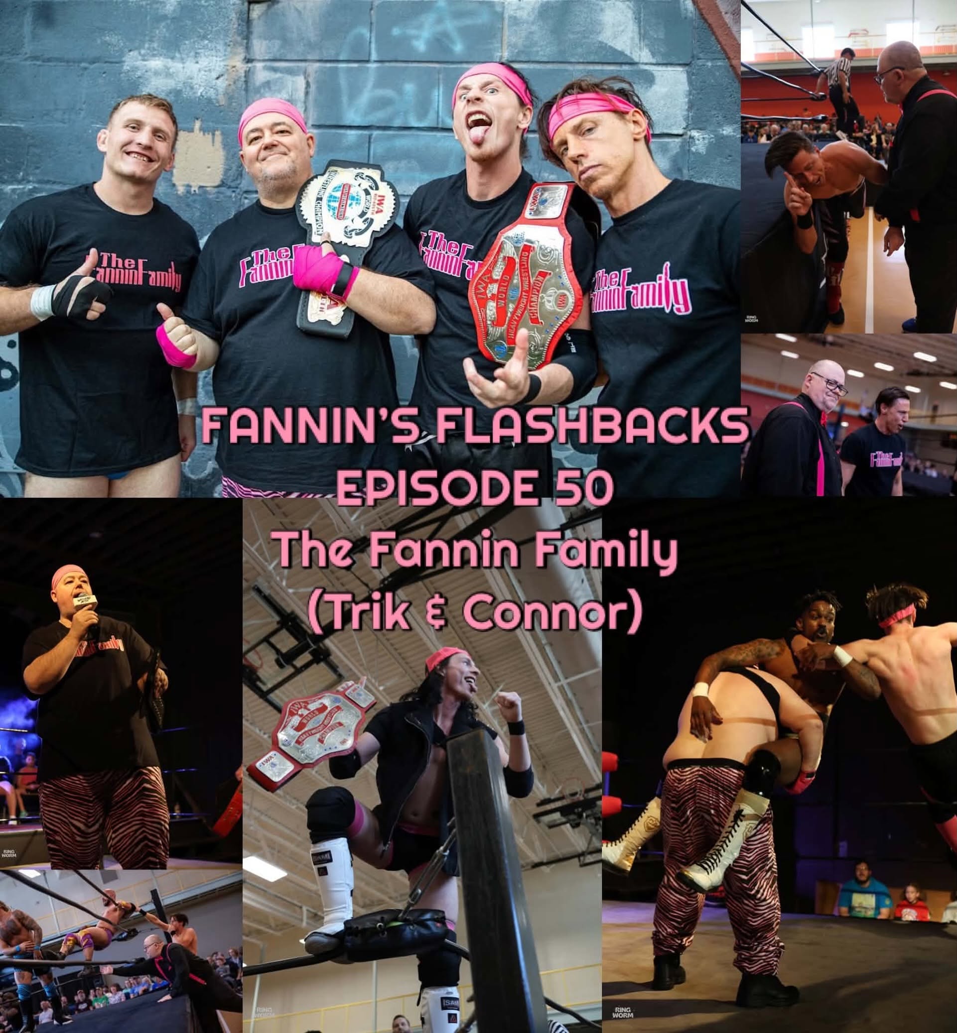 Fannin’s Flashbacks – Episode 50 – Audio Only – The Fannin Family (Trik & Connor)